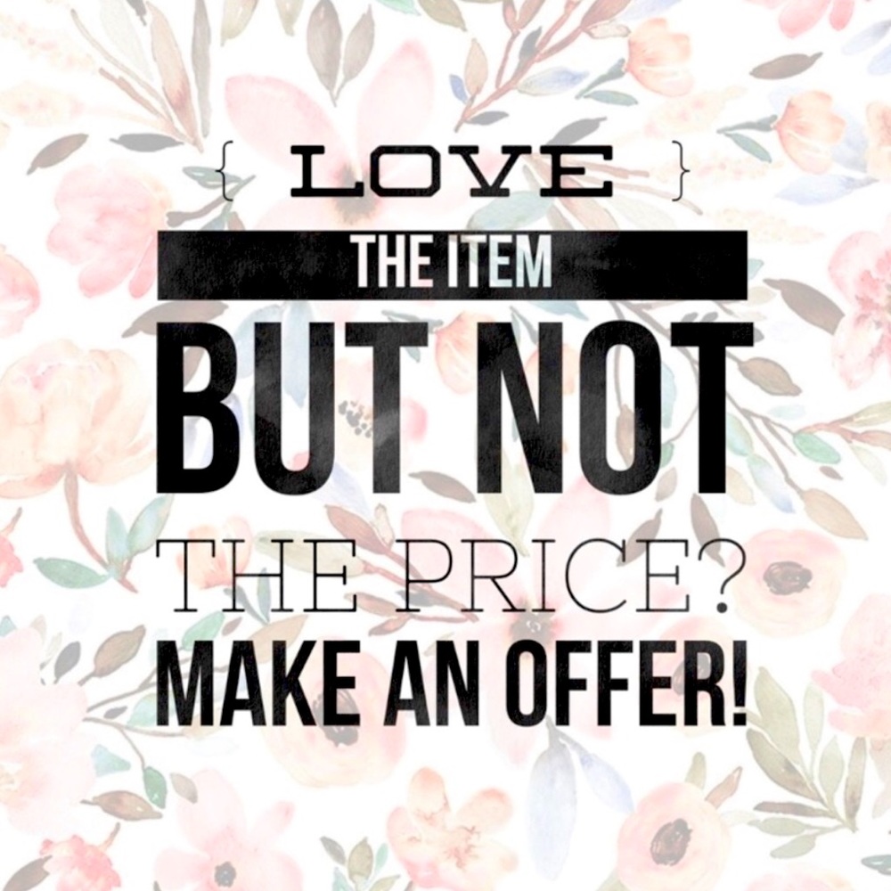 Make An Offer! All Reasonable Offers accepted!